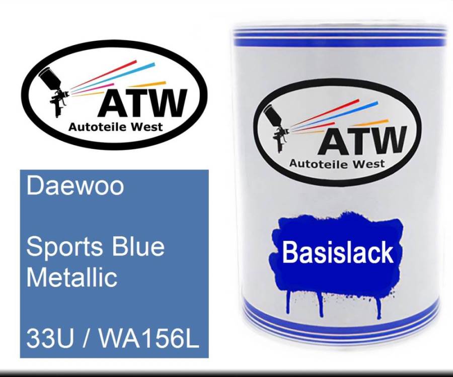 Daewoo, Sports Blue Metallic, 33U / WA156L: 500ml Lackdose, von ATW Autoteile West.